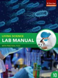 Living Science Lab Manual (with Practical File)